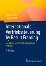 Internationale Vertriebssteuerung by Result Framing - Wolf W. Lasko, Lara M. Lasko
