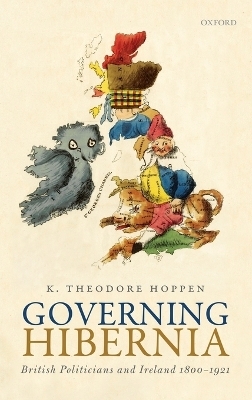 Governing Hibernia - K. Theodore Hoppen