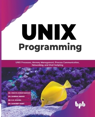 UNIX Programming - Vineeta Khemchandani