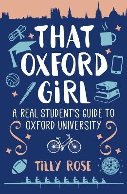 That Oxford Girl - Tilly Rose