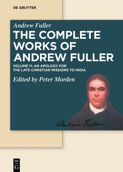 Apology for the Late Christian Missions to India - Andrew Fuller