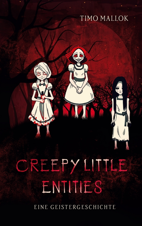 Creepy Little Entities - Timo Mallok