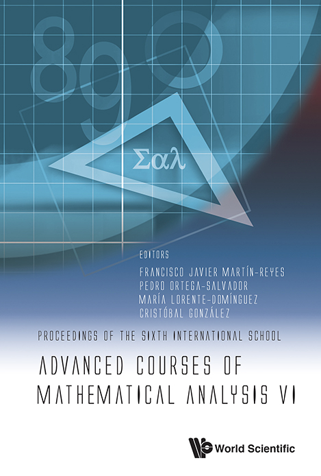 ADVANCED COURSES OF MATHEMATICAL ANALYSIS VI - 