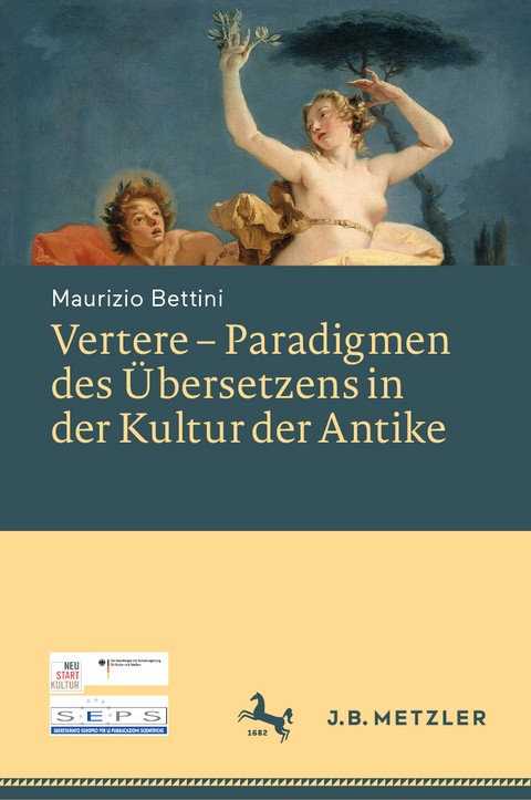Vertere &ndash; Paradigmen des &Uuml;bersetzens in der Kultur der Antike - Maurizio Bettini