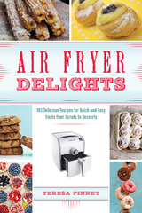Air Fryer Delights -  Teresa Finney