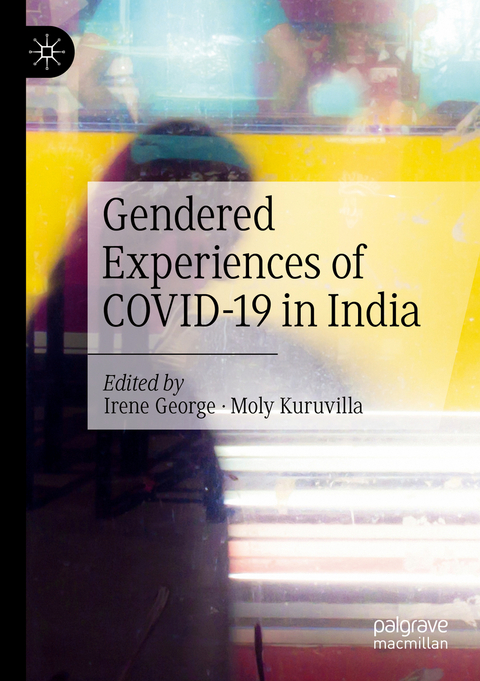 Gendered Experiences of COVID-19 in India - 