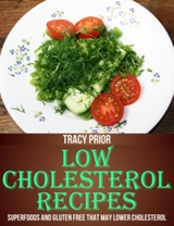Low Cholesterol Recipes - Tracy Prior