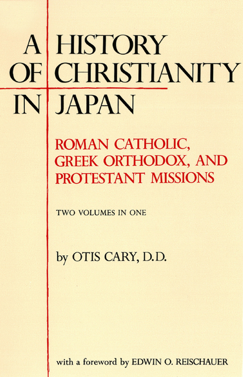 History of Christianity in Japan - Otis Cary