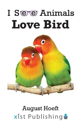 Love Bird - August Hoeft