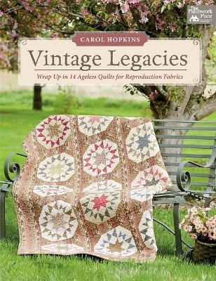 Vintage Legacies - Carol Hopkins