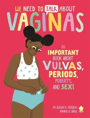 We Need to Talk About Vaginas