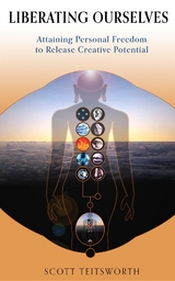 Liberating Ourselves - Scott Teitsworth