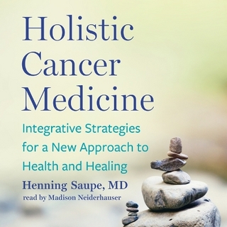 Holistic Cancer Medicine