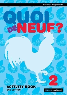 Quoi de Neuf ? 2 Activity Book - Judy Comley, Philippe Vallantin