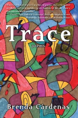 Trace - Brenda Cardenas