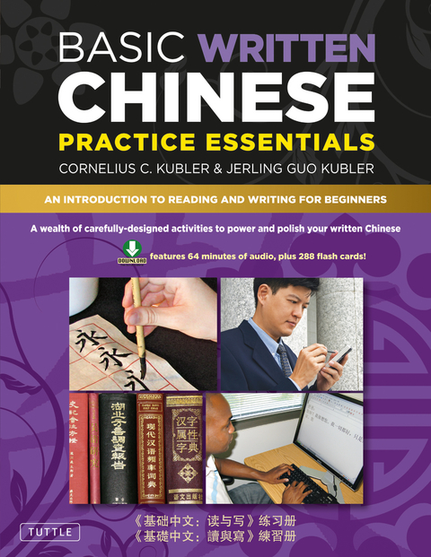 Basic Written Chinese Practice Essentials - Cornelius C. Kubler, Jerling Guo Kubler