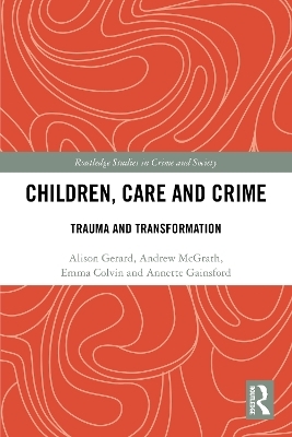 Children, Care and Crime