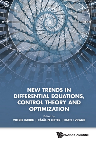 NEW TRENDS IN DIFFERENTIAL EQUATIONS, CONTROL THEORY & OPTIM