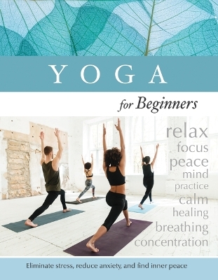 Yoga for Beginners -  Publications International Ltd