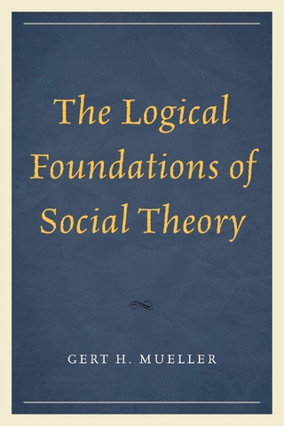 Logical Foundations of Social Theory