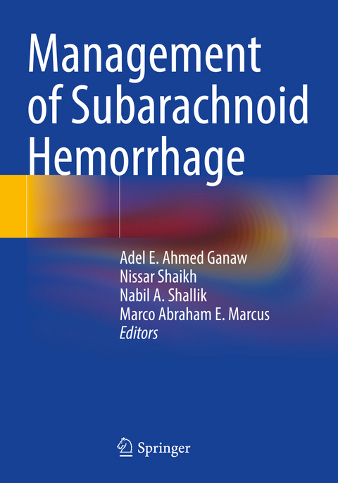 Management of Subarachnoid Hemorrhage - 