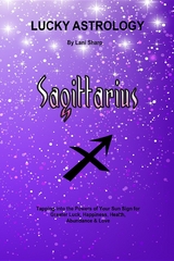 Lucky Astrology - Sagittarius - Lani Sharp
