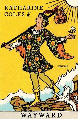 Wayward - Katharine Coles