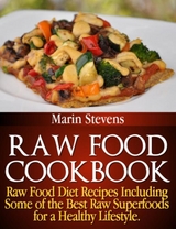 Raw Food Cookbook - Marin Stevens