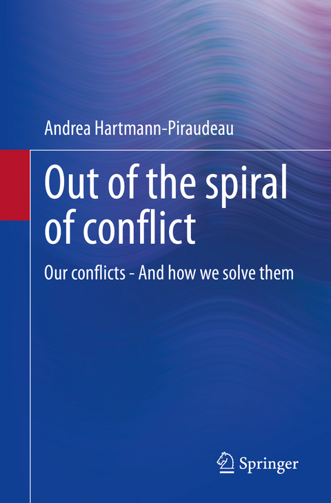 Out of the spiral of conflict - Andrea Hartmann-Piraudeau