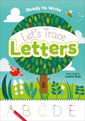 Ready to Write: Let's Trace Letters - Laura Deo