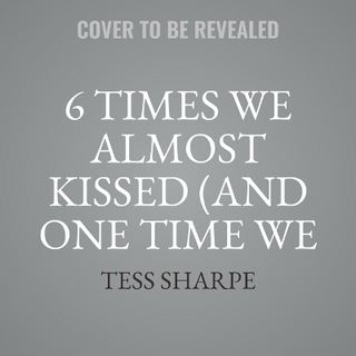 6 Times We Almost Kissed (and One Time We Did)