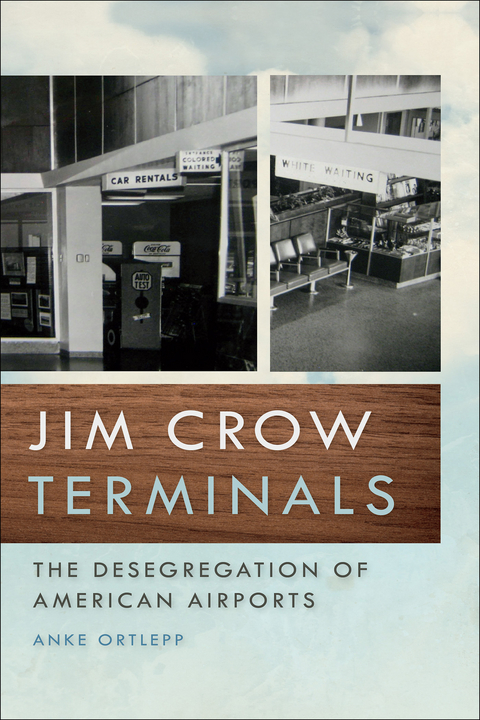 Jim Crow Terminals - Anke Ortlepp