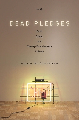 Dead Pledges - Annie McClanahan