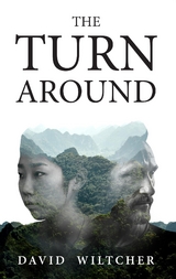 Turn Around -  David Wiltcher