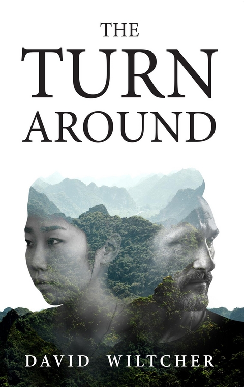 Turn Around -  David Wiltcher