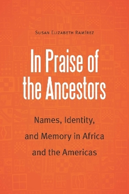 In Praise of the Ancestors