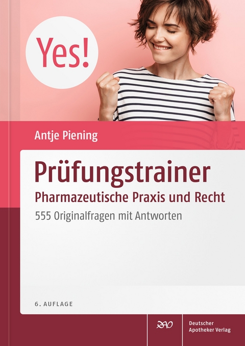 Pr&uuml;fungstrainer Pharmazeutische Praxis und Recht - 