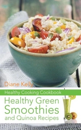 Healthy Cooking Cookbook - Diane Kelly,  Ross Kathryn