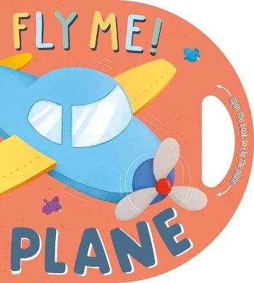 Fly Me! Plane -  Igloobooks