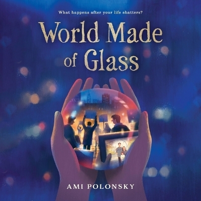 World Made of Glass - Ami Polonsky