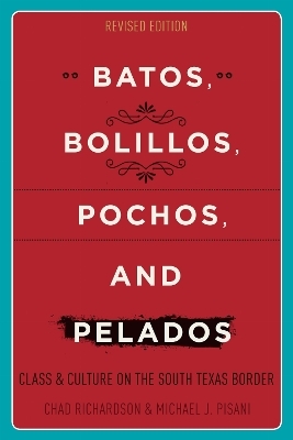 Batos, Bolillos, Pochos, and Pelados