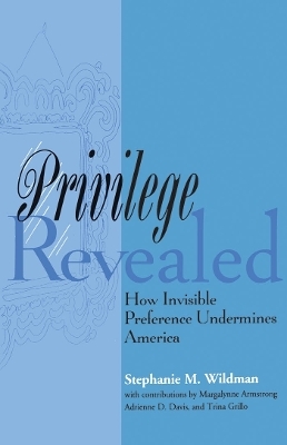 Privilege Revealed - Stephanie M. Wildman