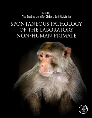Spontaneous Pathology of the Laboratory Non-human Primate - 