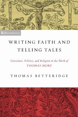 Writing Faith and Telling Tales - Thomas Betteridge
