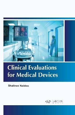 Clinical Evaluations for Medical Devices - Shalinee Naidoo