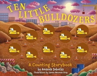Ten Little Bulldozers
