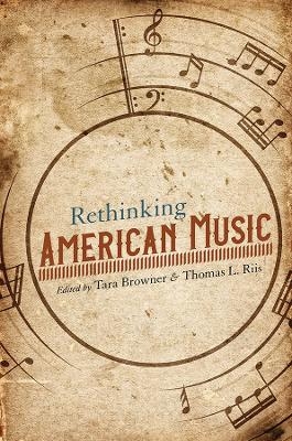 Rethinking American Music - 
