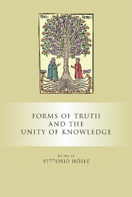 Forms of Truth and the Unity of Knowledge