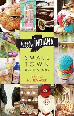 Little Indiana - Jessica Nunemaker, Ken Kosky, Carrie Lambert
