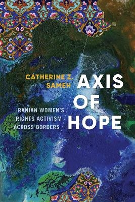 Axis of Hope - Catherine Z. Sameh